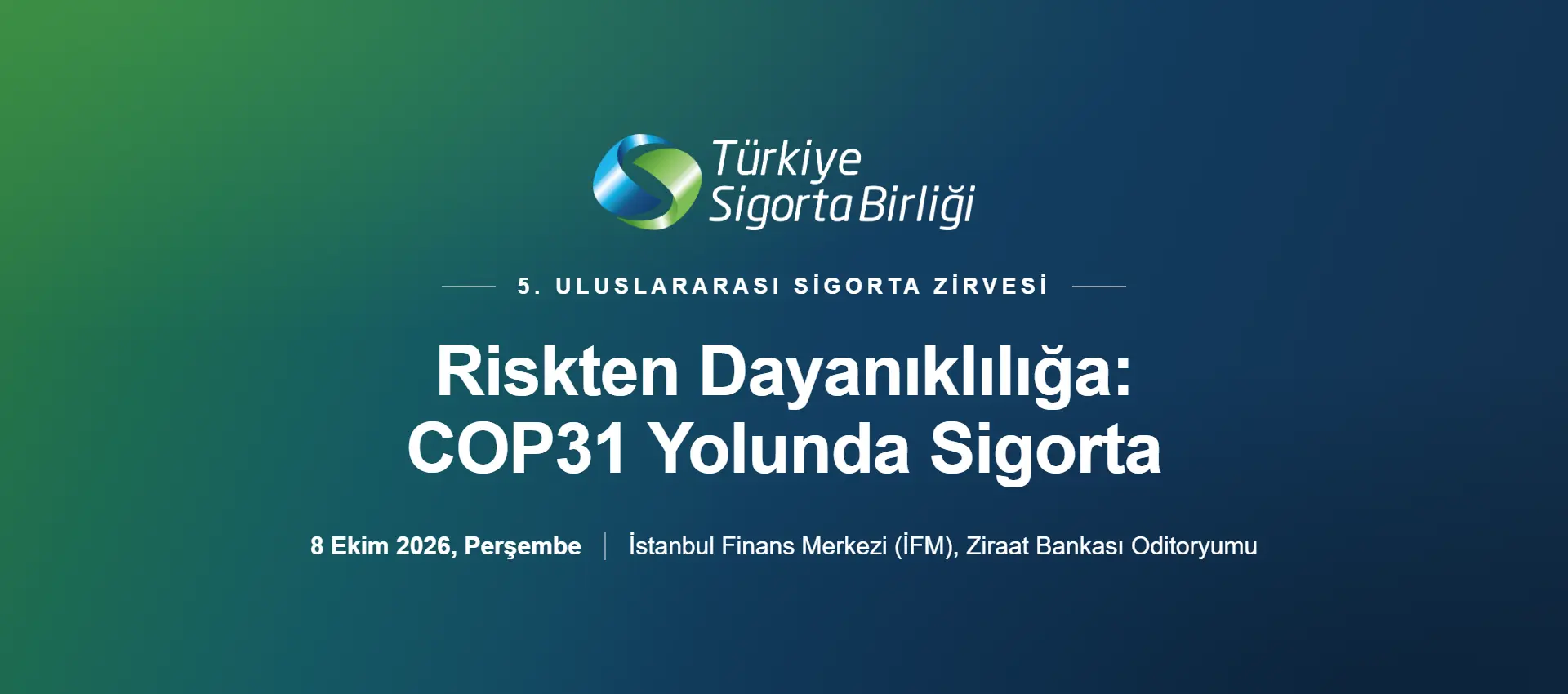 COP31’e Giden Yolda Sigortanın Önemi